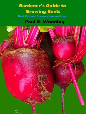 cover image of Gardener's Guide to Growing Beets